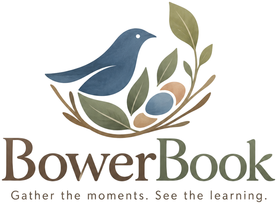 BowerBook: Gather the moments. See the learning.